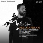 Polad Piran Ba Shoor
